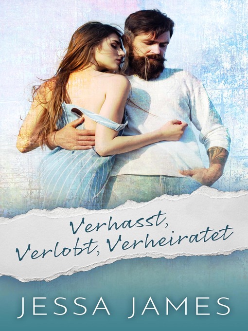 Title details for verhasst, verlobt, verheiratet by Jessa James - Available